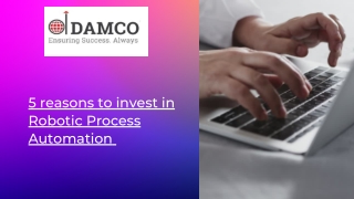 5 reasons to invest in Robotic Process Automation