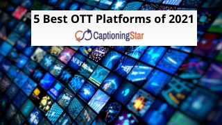 Top 5 OTT Platforms in the World