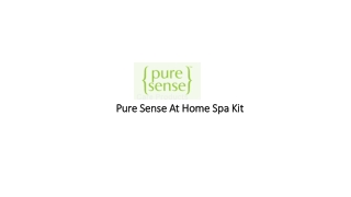 Pure Sense At Home Spa Kit