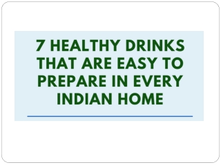 7 Healthy Drinks that are Easy to Prepare in Every Indian Home