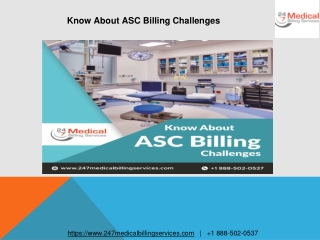 Know About ASC Billing Challenges