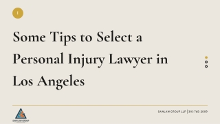Some Tips to choose a Personal Injury Lawyer in Los Angeles