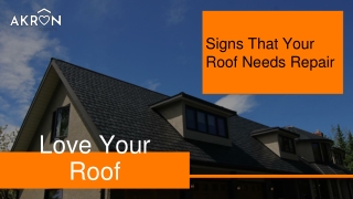 Signs That Your Roof Needs Repair
