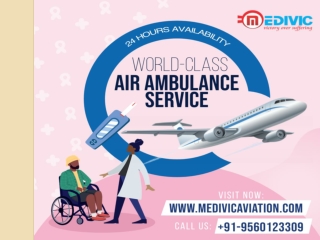 Excellent Life Support Air Ambulance Service in Patna by Medivic