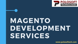 Magento Development Company | Polosoft