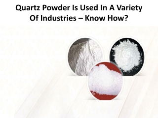 Quartz list of typical application