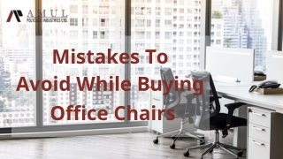 Mistakes To Avoid While Buying Office Chairs