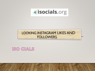 Looking Instagram Likes and Followers