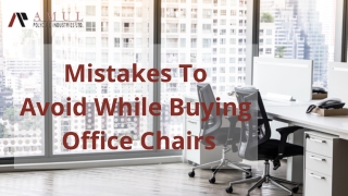 Mistakes To Avoid While Buying Office Chairs