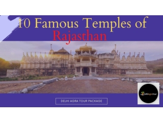 10 Famous Temples of Rajasthan