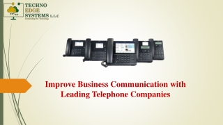 Improve Business Communication with Leading Telephone Companies