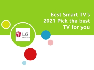 Best Smart TV’s 2021 Pick the Best TV for You