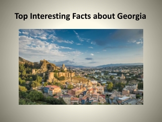 Top Interesting Facts about Georgia