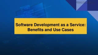 Software Development as a Service: Benefits and Use Cases