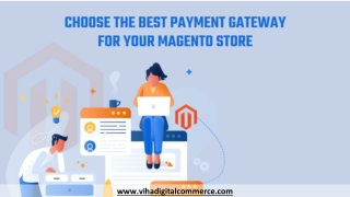 How to Choose the Best Payment Gateway for your Magento Store