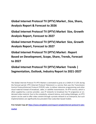 Global Internet Protocol TV (IPTV) Market , Size, Share, Analysis Report