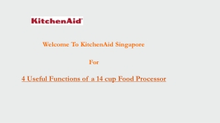 4 Useful Functions of a 14 cup Food Processor