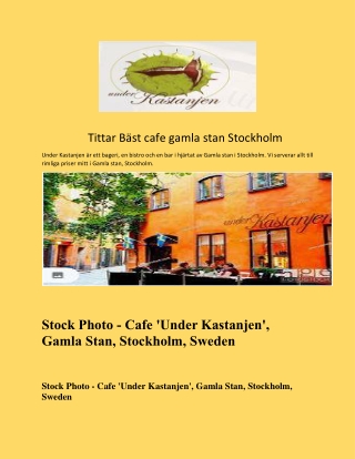 Tittar Bäst cafe gamla stan stockholm