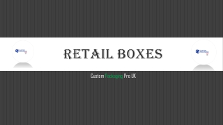 Retail Boxes