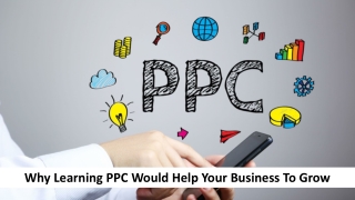 Why Learning PPC Would Help Your Business To Grow