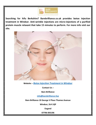 Botox Injection Treatment in Windsor | Barebrilliance.co.uk