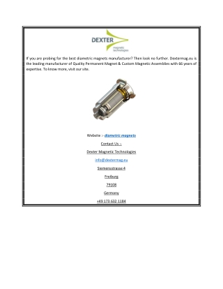 Looking For Diametric Magnets Manufacturer Dexter Magnetic Technologies