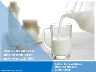 Organic Dairy Market in China PDF, Size, Share, Trends, Industry Scope 2021-2026