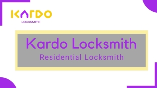 Kardo Locksmith - Residential Locksmith - PPT