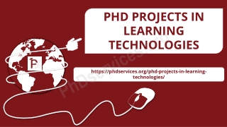 PHD PROJECTS IN LEARNING TECHNOLOGIES
