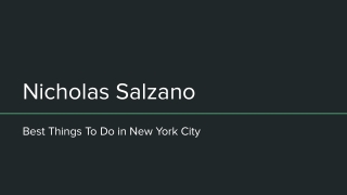 Nicholas Salzano-Best Things To Do in New York City