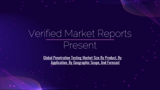 Global Penetration Testing Market Size By Product, By Application, By Geographic Scope, And Forecast