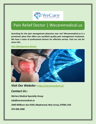 Pain Management Doctor | Wecaremedical.us