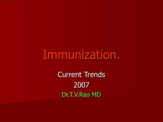 Immunization.
