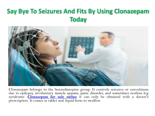 Say Bye To Seizures And Fits By Using Clonazepam Today
