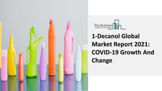 1-Decanol Market Analysis, Size, Latest Trends Report To 2030