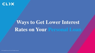 Ways to Get Lower Interest Rates on Your Personal Loan