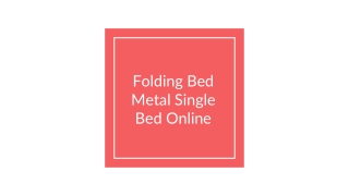 Folding Bed Metal Single Bed Online at Best Price