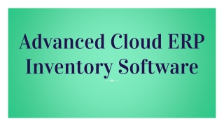 Advanced Cloud ERP Inventory Software