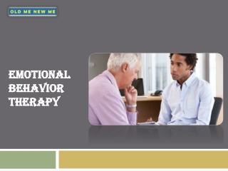 Best Emotional Behavior Therapy | Old Me New Me