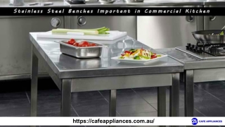 Why Commercial Kitchen Uses Stainless Steel Benches