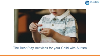 The Best Play Activities for your Child with Autism