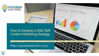 How to Develop a Killer B2B Content Marketing Strategy