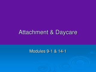 Attachment &amp; Daycare
