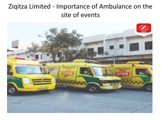 Ziqitza Limited - Importance of Ambulance on the site of events