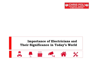 Importance of Electricians and Their Significance in Today’s