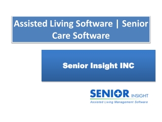 Assisted Living Software senior insight