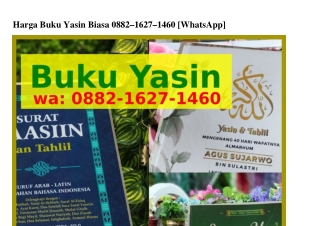 Harga Buku Yasin Biasa ౦882–1Ϭ27–1ᏎϬ౦(whatsApp)