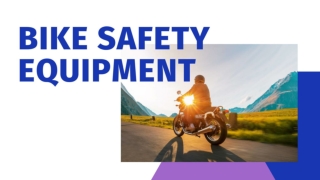 Bike Safety Equipment