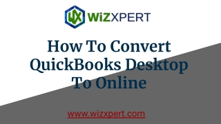 How To Convert QuickBooks Desktop To Online