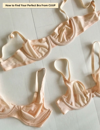 How to Find Your Perfect Bra From CUUP